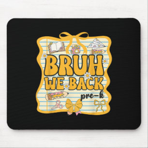Mann, wir sind zurück, Vorschule zurück in die Sch Mousepad