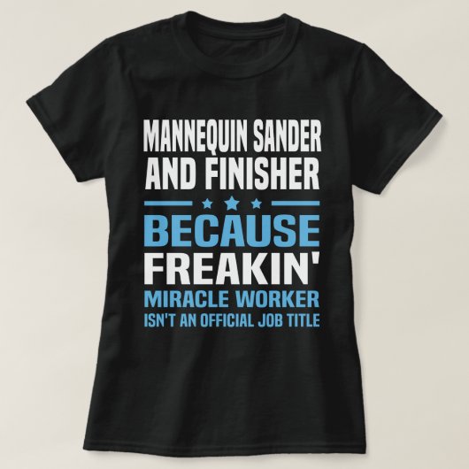 Mannequin Sander und Finisher T-Shirt (Design vorne)