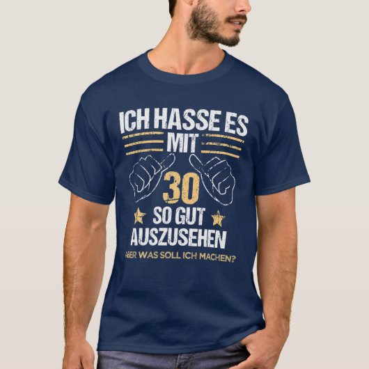 Männer 30 Jahre alter Mann Funny Slogan 30. Geburt T-Shirt (Vorderseite)