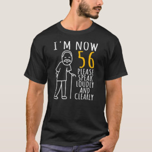 Männer 56. Geburtstag für ihn Ich bin jetzt 56 Jah T-Shirt