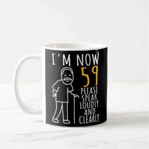 Männer 59. Geburtstag für ihn Ich bin jetzt 59 Jah Kaffeetasse