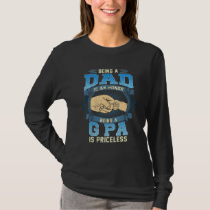 Männer als Vater zu sein ist eine Ehre, ein G Pa i T-Shirt