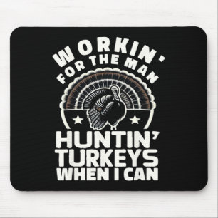 Männer Arbeit für Mann Funny Women's Mens Türkei J Mousepad