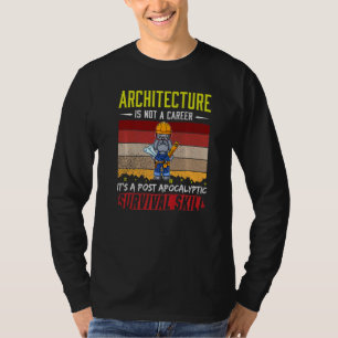 Männer Architekt Keine Karriere Technischer Zeichn T-Shirt