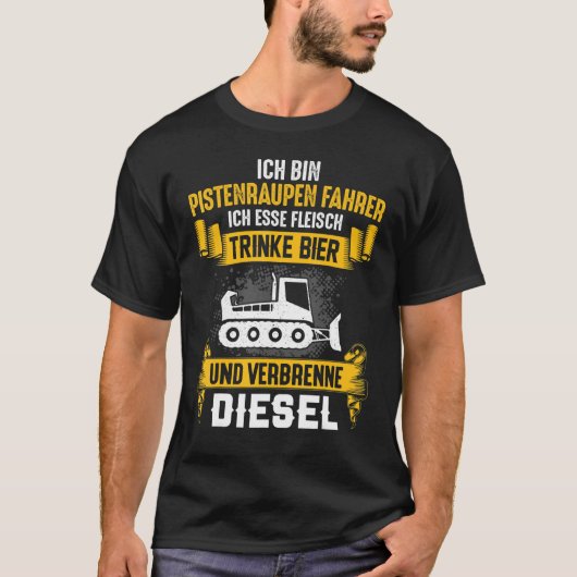 Männer auf der Raupe Bier Diesel Fleisch T-Shirt (Vorderseite)