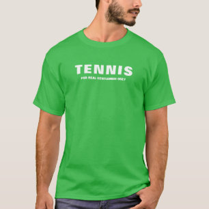 Männer Basic T-Shirt Nur für echte Gentlemen