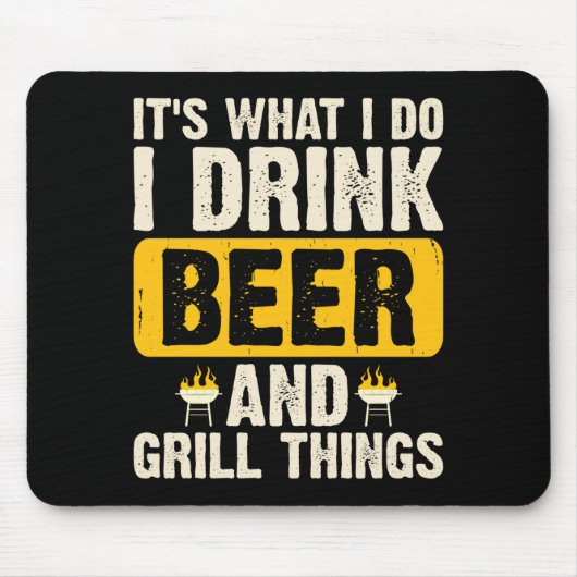 Männer BBQ was trinke Bier und grille Sachen Mousepad (Vorne)