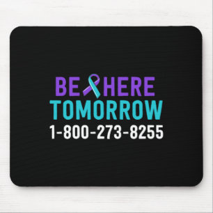 Männer Be Here Tomorrow Präventionsbewusstseins Te Mousepad