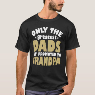 Männer Beste Vater werden zum Großvater-Vater befö T-Shirt