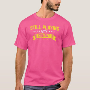 Männer Betonfinisharbeiter für Bau Zement Arbeiter T-Shirt