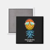 Männer bevorzugen Ananas gegenüber Vanille-Upside- Magnet (Vorderseite/Rückseite)