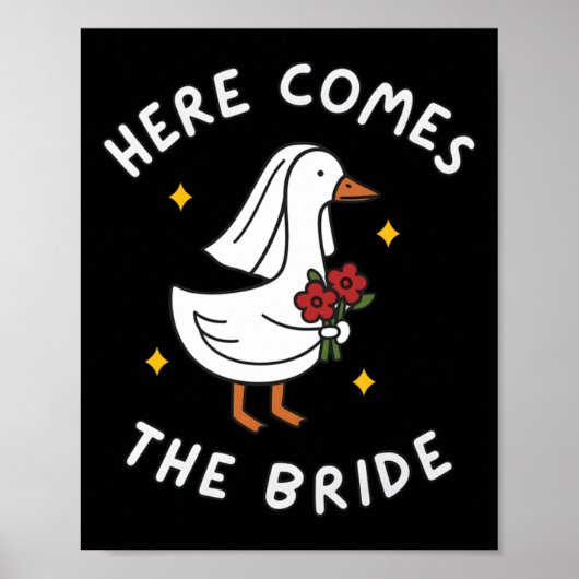 Männer Braut Wird Heiraten Dumm Braut Gans Bekommt Poster (Vorne)