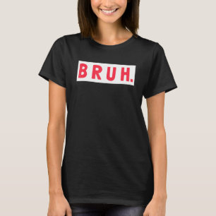 Männer Brüder Lustiger Meme-Spruch Brüder Teenager T-Shirt