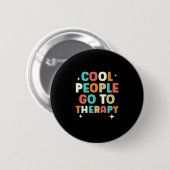 Männer coole Leute gehen zur Therapie Bewusstsein Button (Vorne & Hinten)
