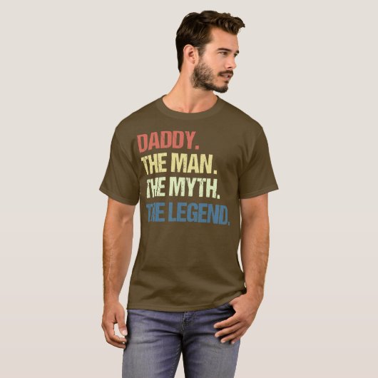 Männer DADDDD DER MANN DER MYTH DIE LEGENDEN Männe T-Shirt (Vorne ganz)