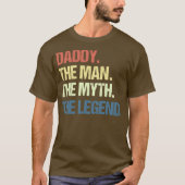 Männer DADDDD DER MANN DER MYTH DIE LEGENDEN Männe T-Shirt (Vorderseite)