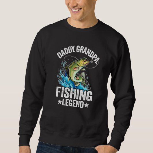 Männer Daddy Opa Angler Legende Fischer Vater Fi Sweatshirt (Vorderseite)