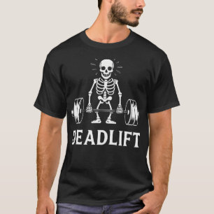 Männer Deadlift Skelett Bodybuilder Workout Kraftd T-Shirt