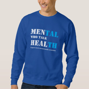 MÄNNER DER psychischen Gesundheit, DIE GESUNDHEIT  Sweatshirt