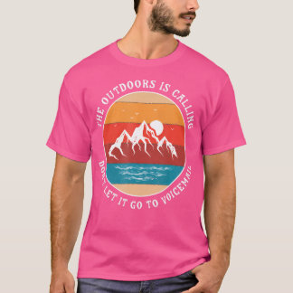 Männer, die draußen anrufen, gehen nicht zu Voicem T-Shirt
