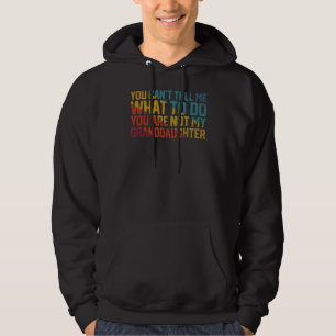 Männer, die du mir nicht sagen kannst, was ich tun hoodie