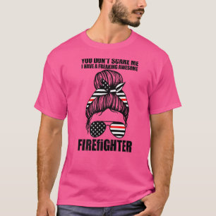 Männer, die du nicht tust, dass ich Firefifig habe T-Shirt