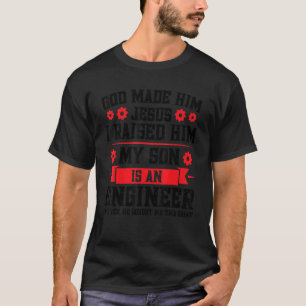 Männer, die ich angehoben habe, mein Sohn ist Inge T-Shirt