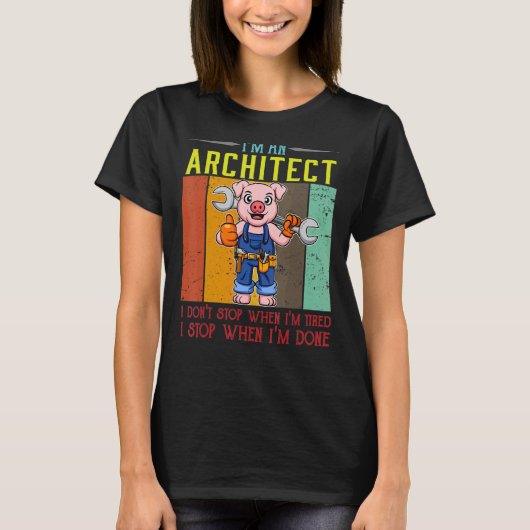 Männer, die ich bin Architekt, höre ich nicht auf, T-Shirt (Vorderseite)