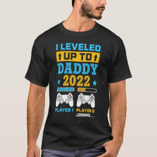 Männer, die ich bis zum Daddy 2022 studierte, werd T-Shirt