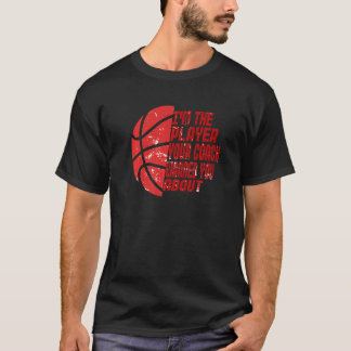 Männer, die ich der Spieler bin, den Ihr Coach Sie T-Shirt
