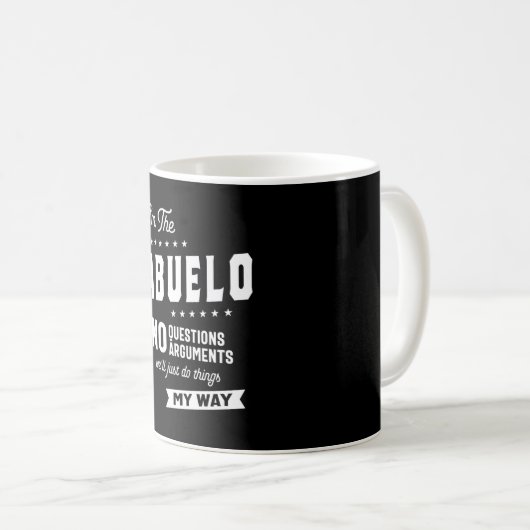 Männer, die ich die Abuelo ohne Fragen Argumente Kaffeetasse (VorderseiteRechts)