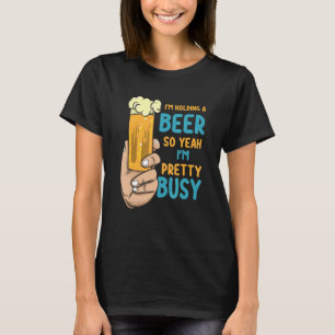 Männer, die ich ein Bier halten, also bin ich Hübs T-Shirt