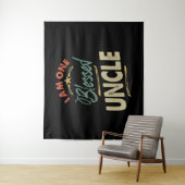 Männer, die ich ein gesegnetes Onkel-Geschenk bin Wandteppich (Beispiel)