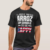 Männer, die ich einfach nur brauchen, Arroz Con Ga T-Shirt (Vorderseite)