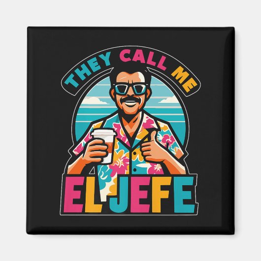 Männer, die ich El Jefe nennen, den Boss in spanis Magnet (Vorne)