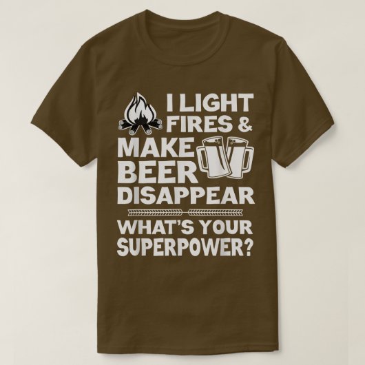 Männer, die ich Feuer anzünde und Bier verschwinde T-Shirt (Design vorne)