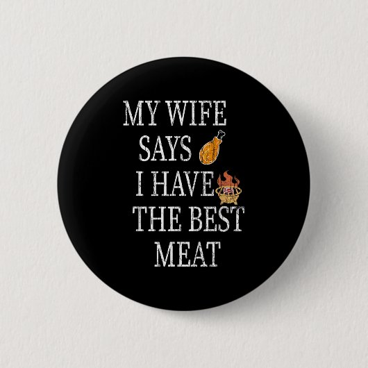 Männer, die ich habe, haben das beste Fleisch Funn Button (Vorderseite)