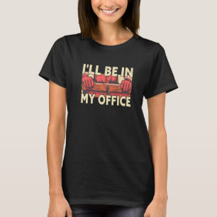 Männer, die ich in meinem Büro sein werde, der Fun T-Shirt
