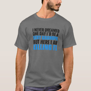 Männer, die ich nie träumte, ein lustiges sarkasti T-Shirt