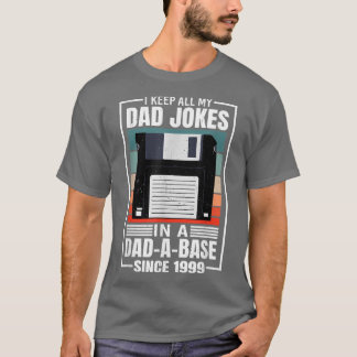Männer, die ich seit 1999 in einer DadABase Vater  T-Shirt
