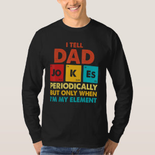 Männer, die ich Vater Witze regelmäßig erzähle, ab T-Shirt