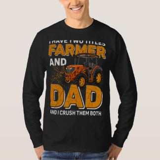 Männer, die ich zwei Titel Bauer und Vater Landwir T-Shirt