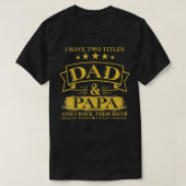 Männer, die ich zwei Titel Vater und Papa lustige  T-Shirt (Design vorne)