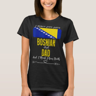Männer, die ich zwei Titeln bosnisch und Vater Bos T-Shirt