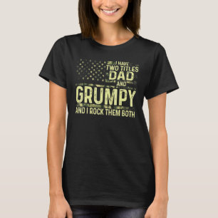 Männer, die ich zwei Titeln Vater und Grumpy ich r T-Shirt