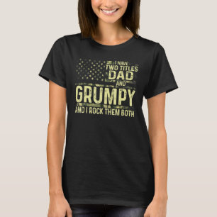 Männer, die ich zwei Titeln Vater und Grumpy ich r T-Shirt