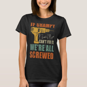 Männer, die sich nicht mit Grampy beheben können, T-Shirt