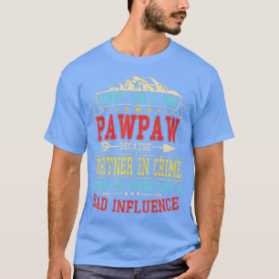 Männer, die sie mich Pawpaw Partner nennen, Verbre T-Shirt