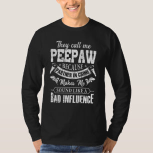 Männer, die sie mich Peepaw nennen, weil Partner i T-Shirt