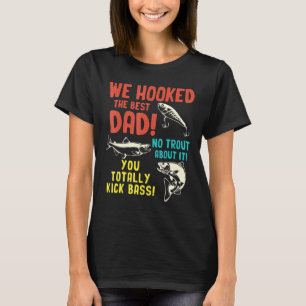 Männer, die wir den besten Vater ohne Forelle über T-Shirt